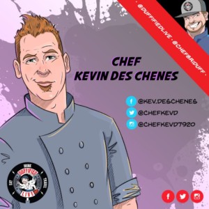 Chef Kevin Des Chenes